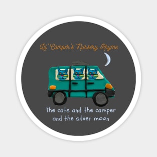 Lil' Camper's Nursery Rhyme The Cats and the Camper and the Silver Moon Magnet